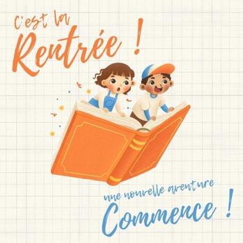 c est la rentree une nouvelle aventure commence